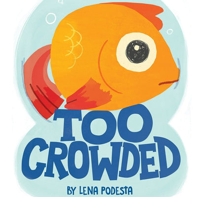 Too Crowded | Sourcebooks | Books - Bee Like Kids