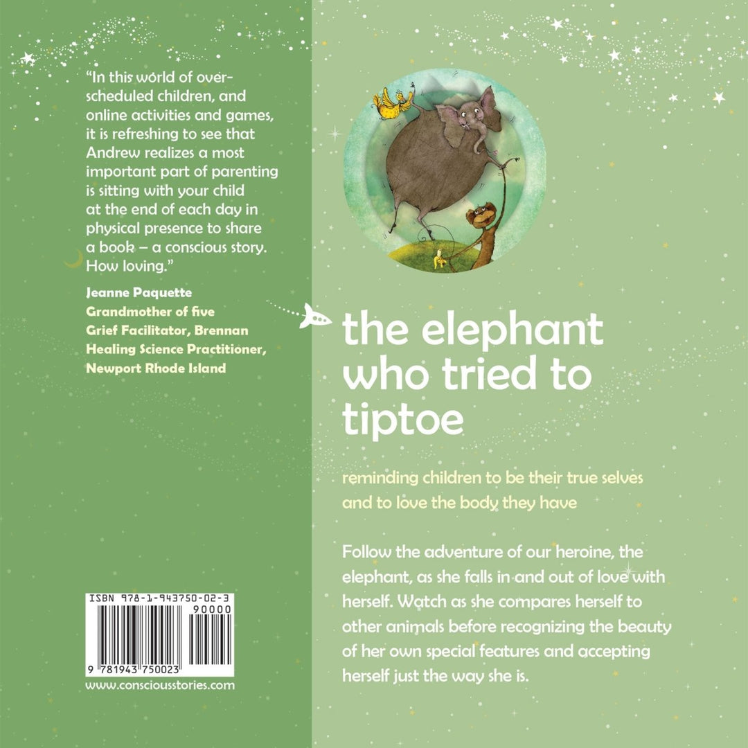 The Elephant Who Tried to Tiptoe: Reminding children to love the body they have