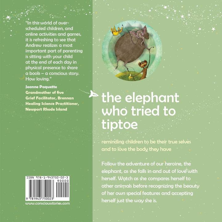 The Elephant Who Tried to Tiptoe: Reminding children to love the body they have