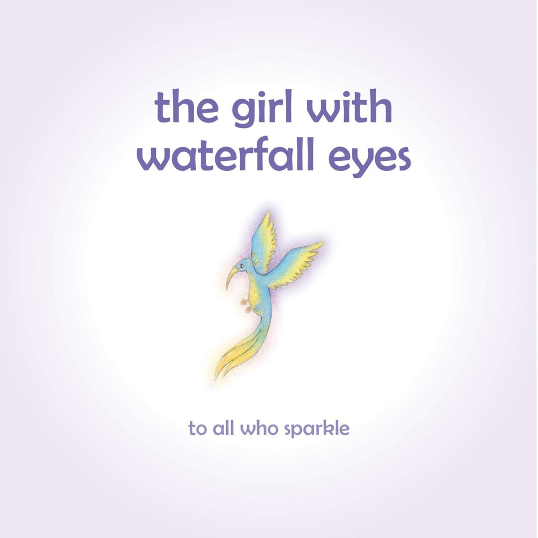 The Girl with Waterfall Eyes: Helping children to see beauty in themselves and others