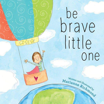 Be Brave Little One | Sourcebooks | Books - Bee Like Kids