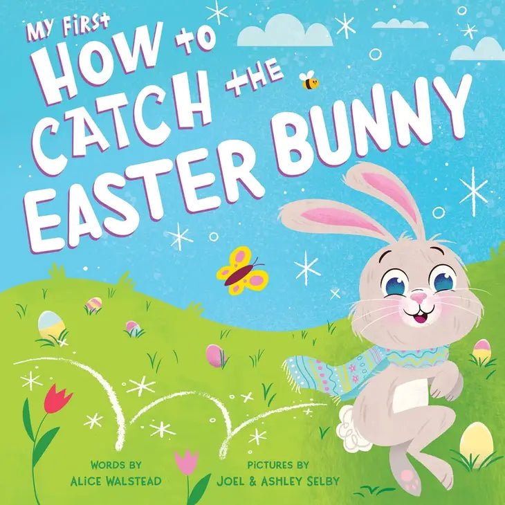 My First How to Catch The Easter Bunny | Sourcebooks | Bee Like Kids